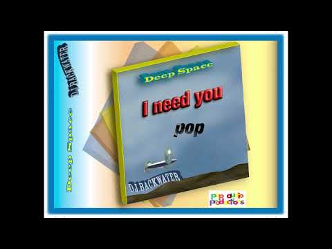 I need you - Pop Audio Productions