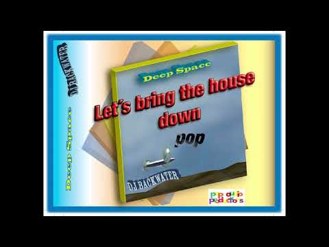 Lets bring the house down - Pop Audio Productions